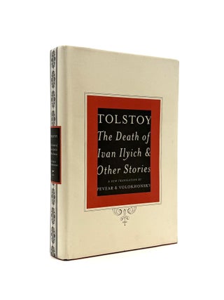 Item #894 The Death of Ivan Ilyich and Other Stories. Leo Tolstoy, Pevear and Volokonsky