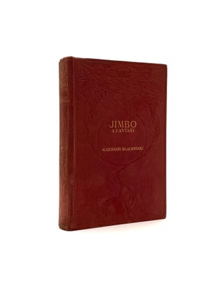 Item #897 Jimbo: A Fantasy. Algernon Blackwood